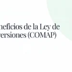 Cómo una SAS accede a beneficios de la Ley de Inversiones (COMAP)