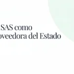 Tu SAS como proveedora del Estado: inscripción en el RUPE